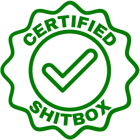 Certified Shitbox