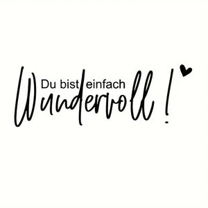 You are simply wonderful!