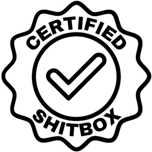 Certified Shitbox